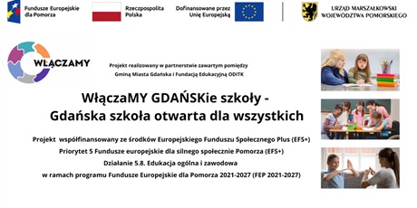 Projekt WłączaMY GDAŃSKie szkoły – Gdańska szkoła otwarta dla wszystkich